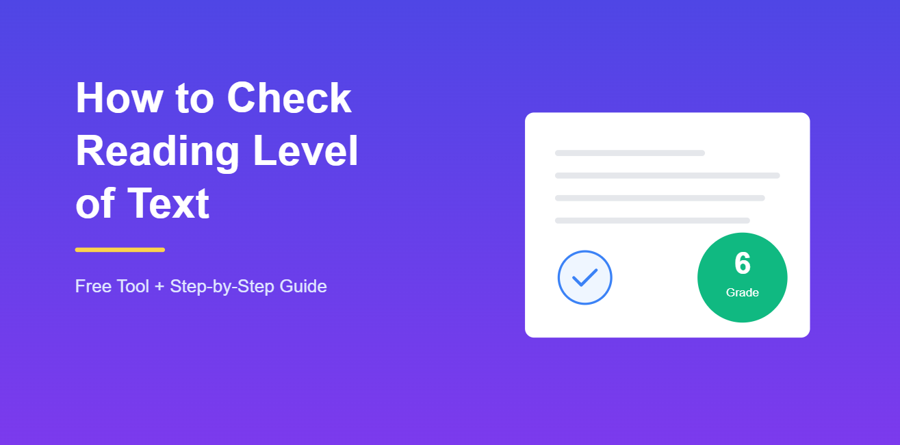 How to Check Reading Level of Text (Free Tool + Step-by-Step Guide), Check Reading Level of Text, rapidfreeformatter.com, Rapid Free Formatter